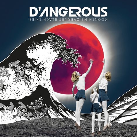 D'Angerous: Moonshine Over Jet Black Skies, LP