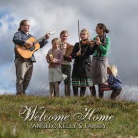 Angelo Kelly &amp; Family: Welcome Home (Limited Edition), LP