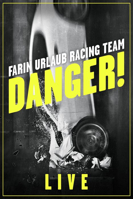 Farin Urlaub Racing Team: Danger! Live, DVD