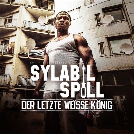 Sylabil Spill: Der letzte weisse König (Limited Edition), 2 LPs und 1 CD
