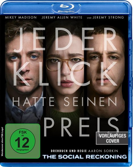 Texte: "JEDER KLICK HATTE SEINEN PREIS", "FSK ab 12 freigegeben", "VORLÄUFIGES COVER". Drei ernste Gesichter im Hintergrund.