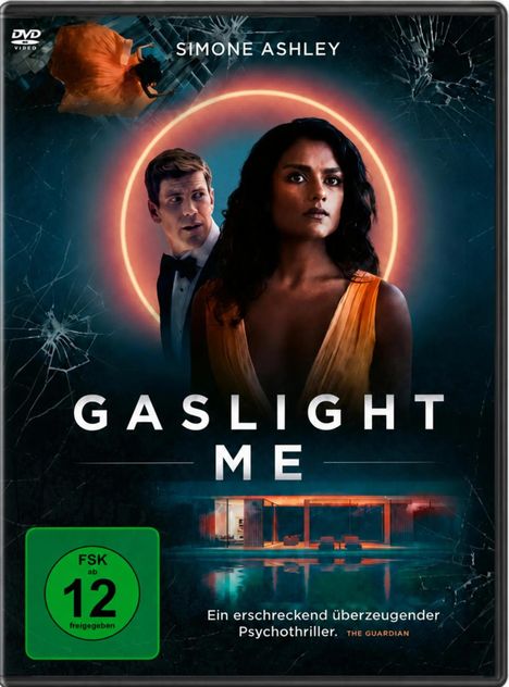 Text: "SIMONE ASHLEY", "GASLIGHT ME", "Ein erschreckend überzeugender Psychothriller. THE GUARDIAN", FSK 12 Logo. Zwei Personen, Glasbruch.