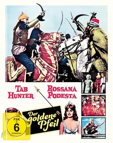 Text: "Der goldene Pfeil", "Tab Hunter", "Rossana Podestà", "FSK ab 6 freigegeben". Menschen kämpfen mit Schwertern auf Pferden.