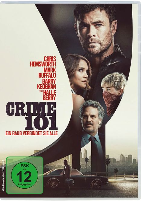Text: “Chris Hemsworth, Mark Ruffalo, Barry Keoghan und Halle Berry. Crime 101. Ein Raub verbindet sie alle.”  
Filmszenen mit Autos und Personen, FSK 12.