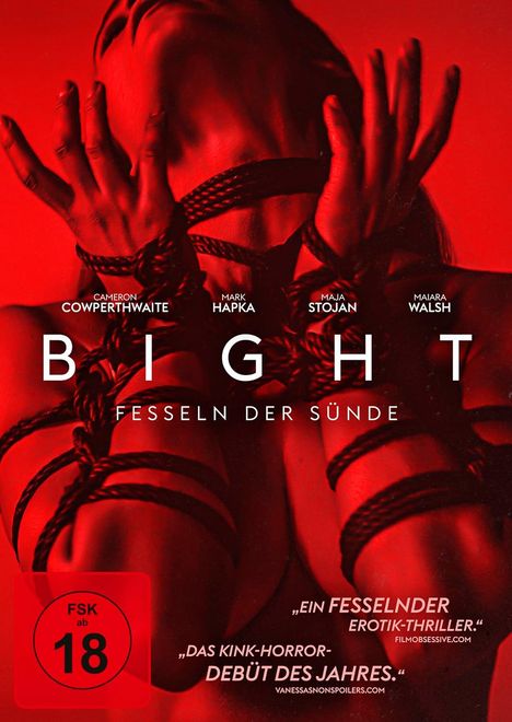 „BIGHT – Fesseln der Sünde“, FSK ab 16. Ein Gesicht, Hände mit Seilen gefesselt, roter Hintergrund.
