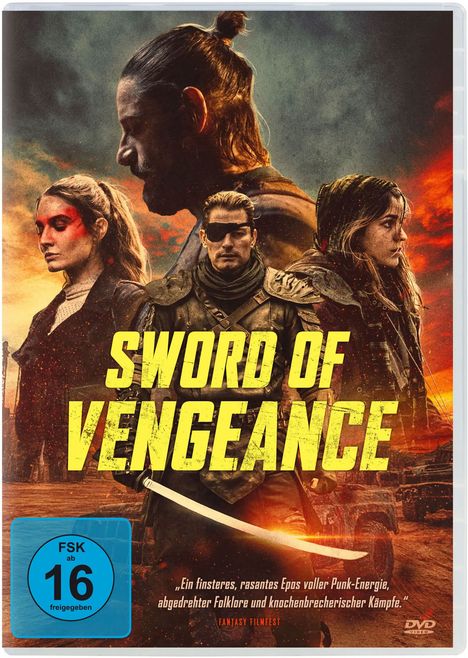 Text: "SWORD OF VENGEANCE", "FSK ab 16 freigegeben", Zitat von Fantasy Filmfest unten. Illustration von vier Charakteren vor einem dramatischen Himmel, darunter ein Mann mit Samurai-Schwert.