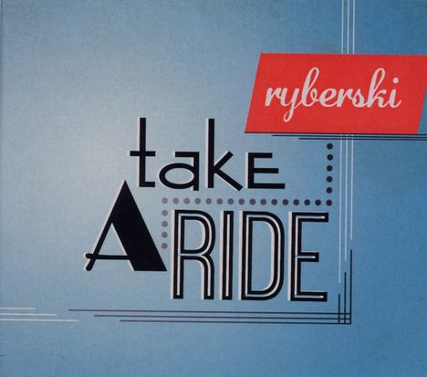 Ryberski: Take A Ride, CD