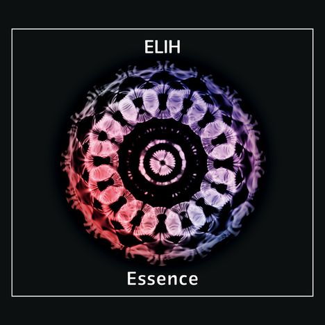Elih: Essence, CD