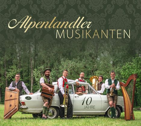 Alpenlandler Musikanten: 10 Jahre, CD