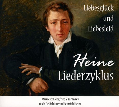 Siegfried Zabransky (geb. 1937): Heine - Liederzyklus (2CDs &amp; Buch), CD