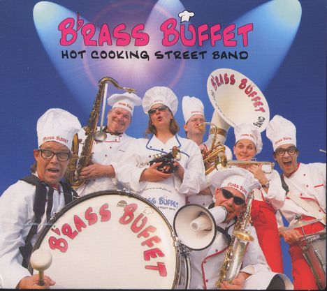 Brass Buffet: Hot Cooking Street Band, CD