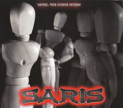 Saris: Until We Have Faces, CD