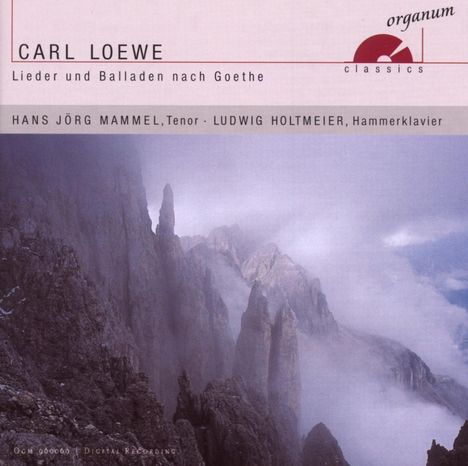 Carl Loewe (1796-1869): Lieder &amp; Balladen, CD