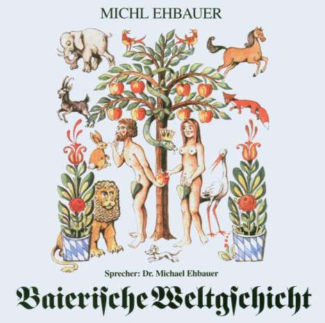 Baierische Weltgschicht, 9 CDs