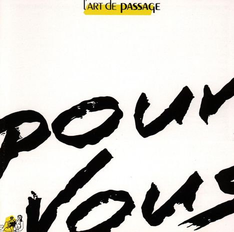 L'Art De Passage: Pour vous, CD