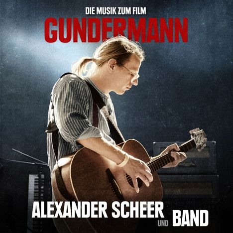 Alexander Scheer: Filmmusik: Gundermann – Die Musik zum Film, 2 LPs