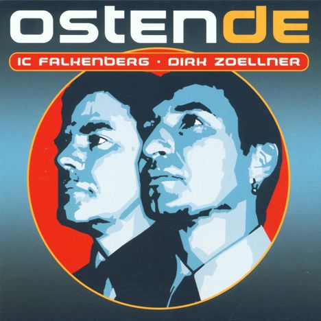 I.C. Falkenberg &amp; Dirk Zoellner: Ostende, CD