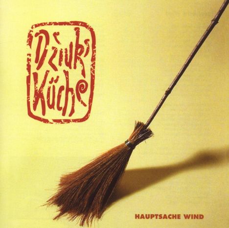 Dziuks Küche: Hauptsache Wind, CD