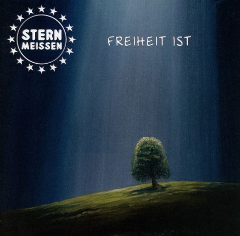 Stern Meissen: Freiheit ist, CD