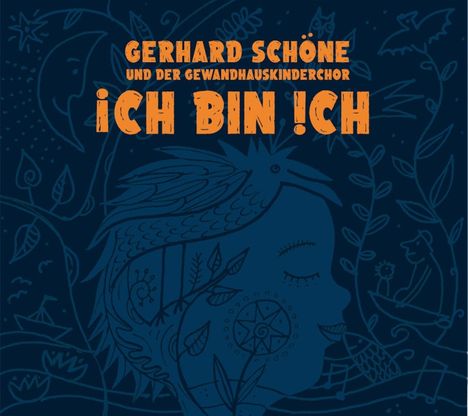 Gerhard Schöne (geb. 1952): Ich bin Ich, CD