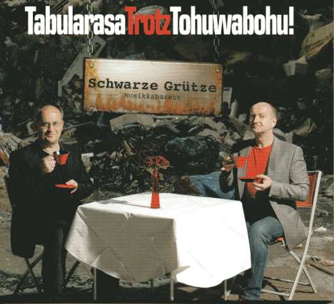 Schwarze Grütze: Tabularasa Trotz Tohuwabohu!, CD