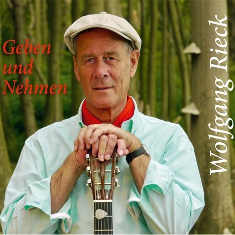 Wolfgang Rieck: Geben und Nehmen, CD