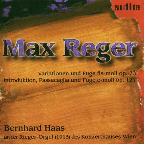 Max Reger (1873-1916): Introduktion,Passacaglia &amp; Fuge op.127, CD