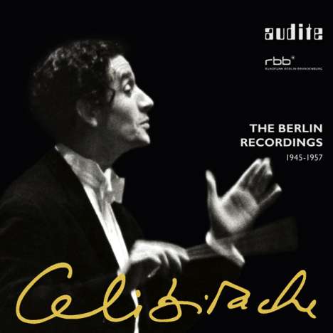 Sergiu Celibidache - The Berlin Recordings 1945-1957, 13 CDs