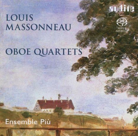 Louis Massonneau (1766-1848): Oboenquartette Nr.1-3 (F-Dur, B-Dur, C-Dur), Super Audio CD