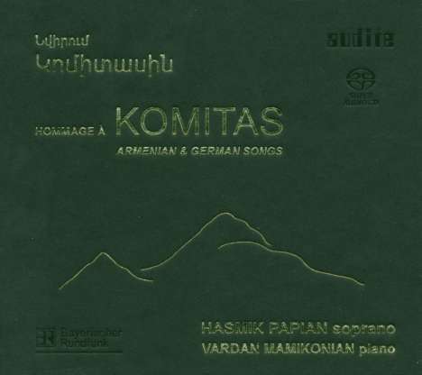 Komitas (1869-1935): Armenische und Deutsche Lieder, Super Audio CD