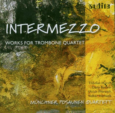 Münchner Posaunen Quartett - Intermezzo, CD