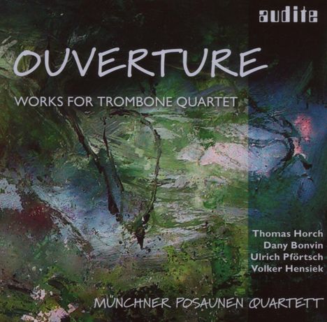 Münchner Posaunen Quartett - Ouverture, CD