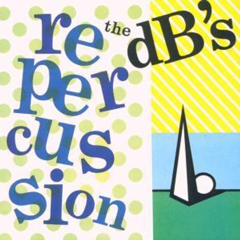 The dB's: Repercussion, CD