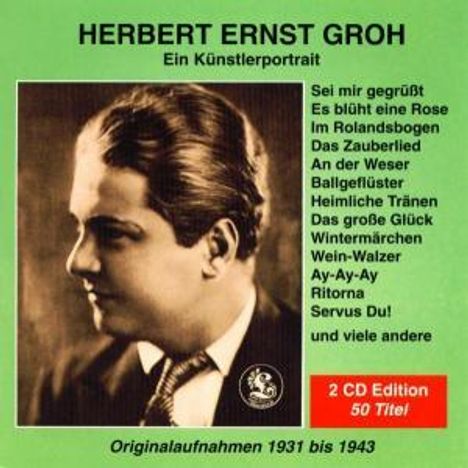 Herbert Ernst Groh: Herbert Ernst Groh, 2 CDs