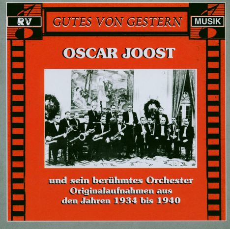 Oskar Joost: Oscar Joost und sein berühmtes Orchester, CD