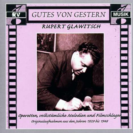 Rupert Glawitsch: Hommage an eine unvergessene Stimme, CD