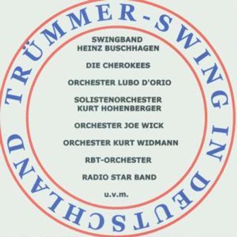 Trümmer-Swing In Deutschland, CD
