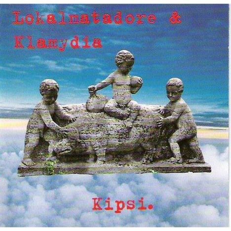 Die Lokalmatadore: Kipsi., CD