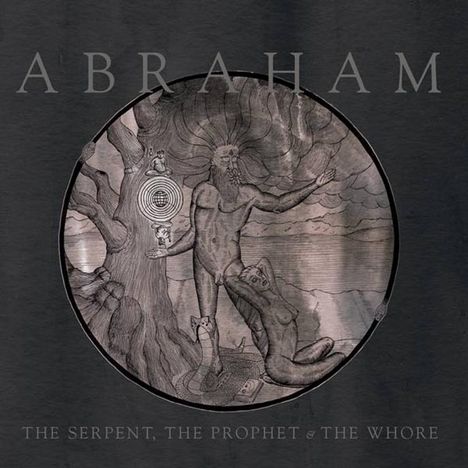Abraham: The Serpent, The Prophet & The Whore, CD