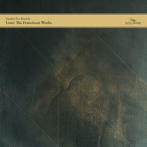 Franz Liszt (1811-1886): Klavierwerke - "The Franciscan Works", CD