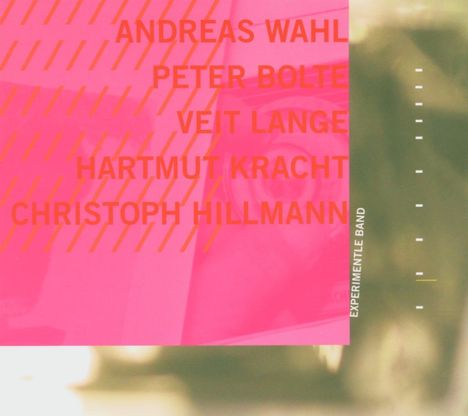 Andreas Wahl: Experimentle Band, CD