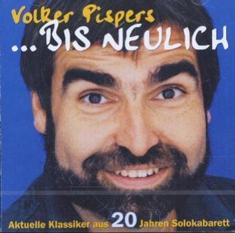 Volker Pispers:Bis neulich(Aktuelle Klassiker aus 20 Jahren), 2 CDs