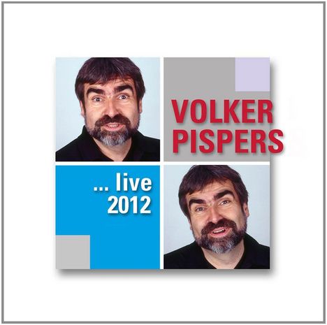 Volker Pispers: Live 2012, 2 CDs