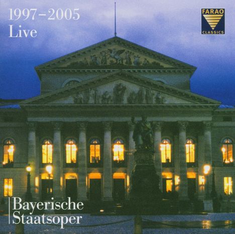 Bayerische Staatsoper Live 1997-2005, CD