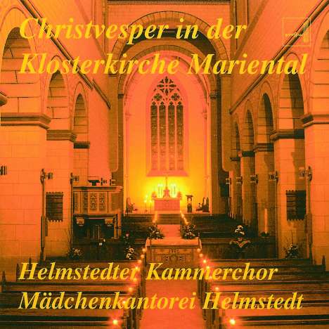 Mädchenkantorei Helmstedt - Christvesper in der Klosterkirche Mariental, CD