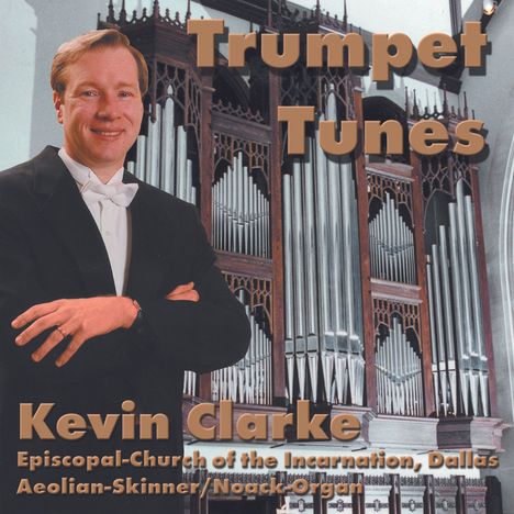 Kevin Clarke - Trumpet Tunes, CD