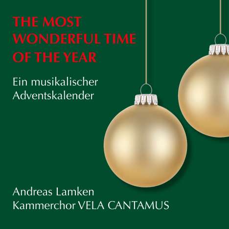 The Most wonderful Time of the Year - Ein musikalischer Adventskalender, CD