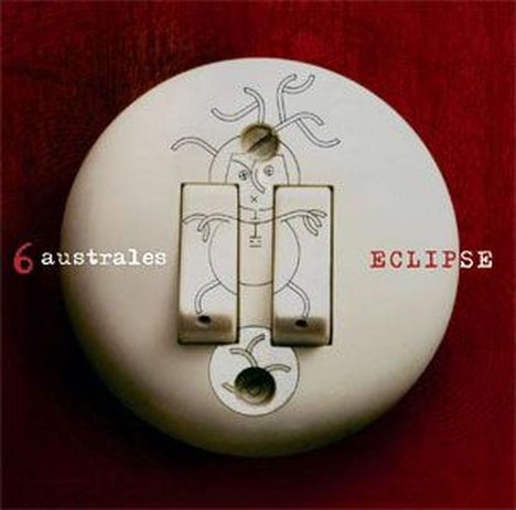 6 Australes: Eclipse, CD