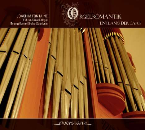 Joachim Fontaine - Orgelromantik entlang der Saar, CD