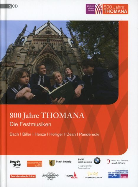Thomanerchor Leipzig - 800 Jahre Thomana/Die Festmusiken, CD